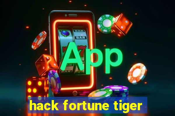 hack fortune tiger